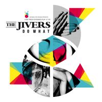 Do What by The Jivers