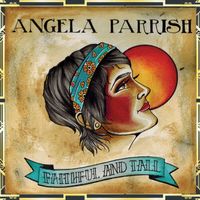 Faithful and Tall by Angela Parrish