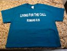 T-Shirt - LIVING FOR THE CALL  