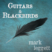 Guitars & Blackbirds by Mark Leggett