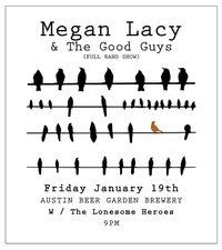 The Lonesome Heroes w/ Megan Lacy and The Good Guys