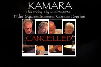 Fitler Square Summer Concert Series presents: KAMARA