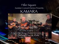 Fitler Square Summer concert series presents KAMARA