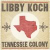 Tennessee Colony: Vinyl