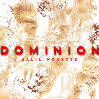 Dominion by SáLil Wynette