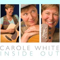 Inside Out by Carole White