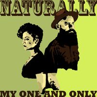 Naturally by My One And Only