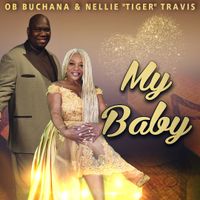 My Baby by Nellie "Tiger" Travis feat. OB Buchana
