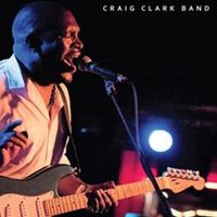 Craig Clark Band by Craig Clark Band