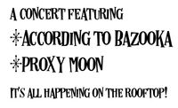 Concert on the rooftop with According to Bazooka & Proxy Moon