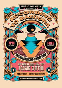 Music on Main presents a lively concert with According to Bazooka