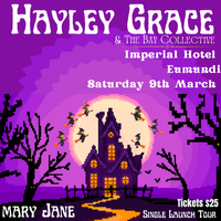 Hayley Grace & The Bay Collective - Live at The Imperial Eumundi