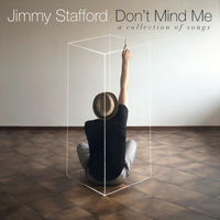 Don't Mind Me: CD