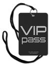 V.I.P. Pass