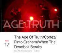 Pinto Graham/ Age of Truth/ Cortez/ When the Deadbolt Breaks