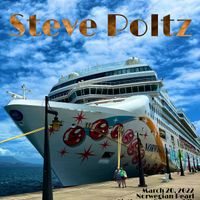 2022-03-20 Sixthman Cayamo XIV (Norwegian Pearl) [Steve Poltz] by Steve Poltz