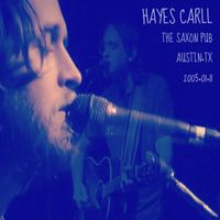 2005-01-11 The Saxon Pub (Austin, TX) [Hayes Carll] by Hayes Carll