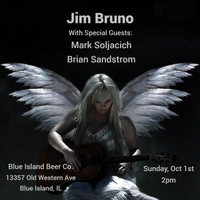 Jim Bruno  with Special Guests: Mark Soljacich and Brian Sandstrom