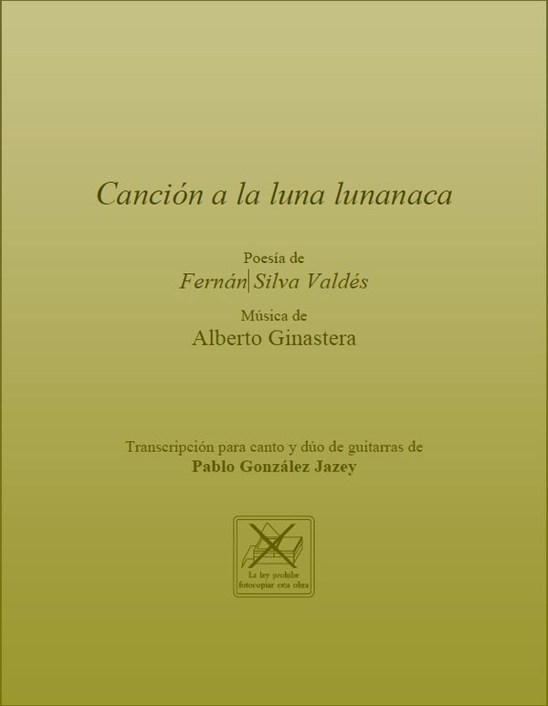 Canción a la luna lunanca - Alberto Ginastera (PDF)
