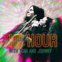 THE HOUR WITH TOMI AND JOHNNY