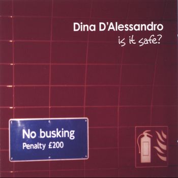 DINA D'ALESSANDRO - IS IT SAFE
