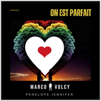 On est parfait (feat. Pénélope Jennifer) by Marco Volcy