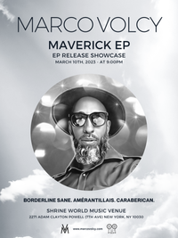 Marco Volcy - Maverick EP Release Showcase