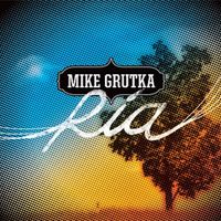 Ria by Mike Grutka 