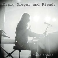 A Fiend Indeed by Craig Dreyer and Fiends