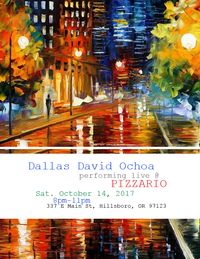 Dallas David Ochoa at Pizzario - Hillsboro, OR