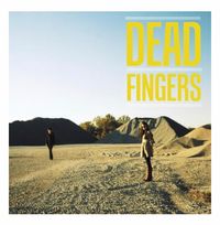 Dead Fingers "Vinyl"