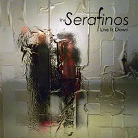 Live It Down by The Serafinos