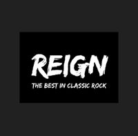 Reign The Best in Classic Rock 