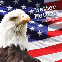 Better Future by Michael Lyon