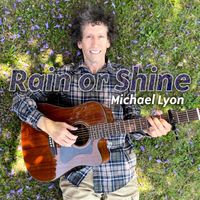 Rain or Shine by Michael Lyon