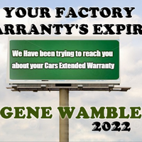 YOUR FACTORY WARRANTY'S EXPIRED by BMI SONGWRITER GENE WAMBLE