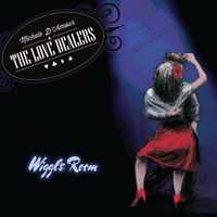 Wiggle Room by Michele D'Amour and the Love Dealers