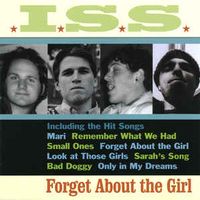 Forget About The Girl by I.S.S.