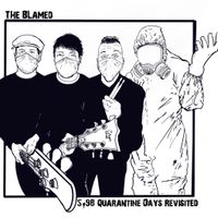 Quarantine Days Revisited PREORDER by the blamed