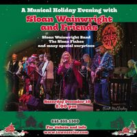 A MUSICAL HOLIDAY EVENING WITH SLOAN WAINWRIGHT & FRIENDS
