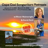 Cape Cod Songwriters Retreats • with Sloan Wainwright & David Roth