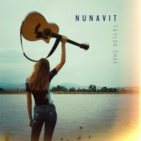 Nunavit by Taylor Shae