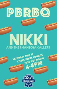 PBRBQ with NIKKI & the Phantom Callers