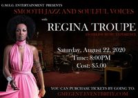 Regina Troupe Live! Virtual Concert - Sponsored by G. M. E. G Entertainment 