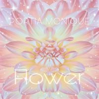 FLOWER by Portia Monique