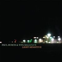 Light Sensitive by Paul Burch