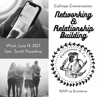 Calliope Conversation: Networking & Relationship Building  