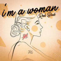 I'm A Woman by Red Bird