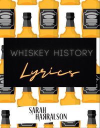 'Whiskey History' Lyric Booklet 