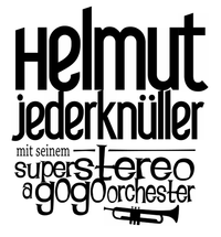 Helmut Jederknüller mitt seinem super stereo a gogo orchester